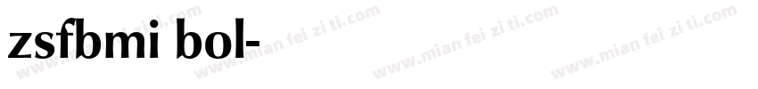 zsfbmi bol字体转换